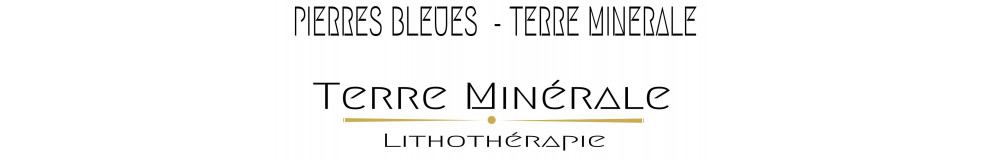 PIERRES BLEUES  - TERRE MINERALE