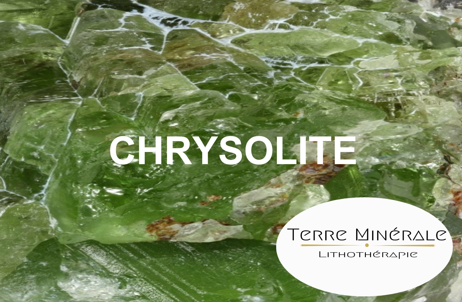 CHRYSOLITE