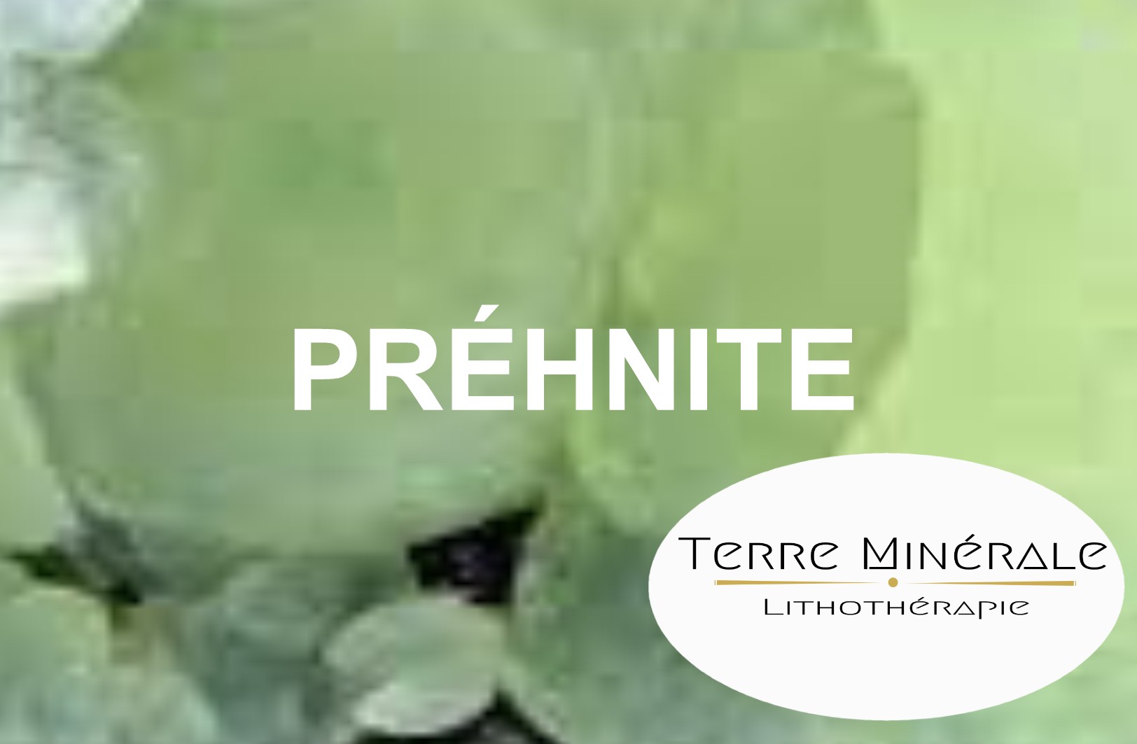 PRÉHNITE